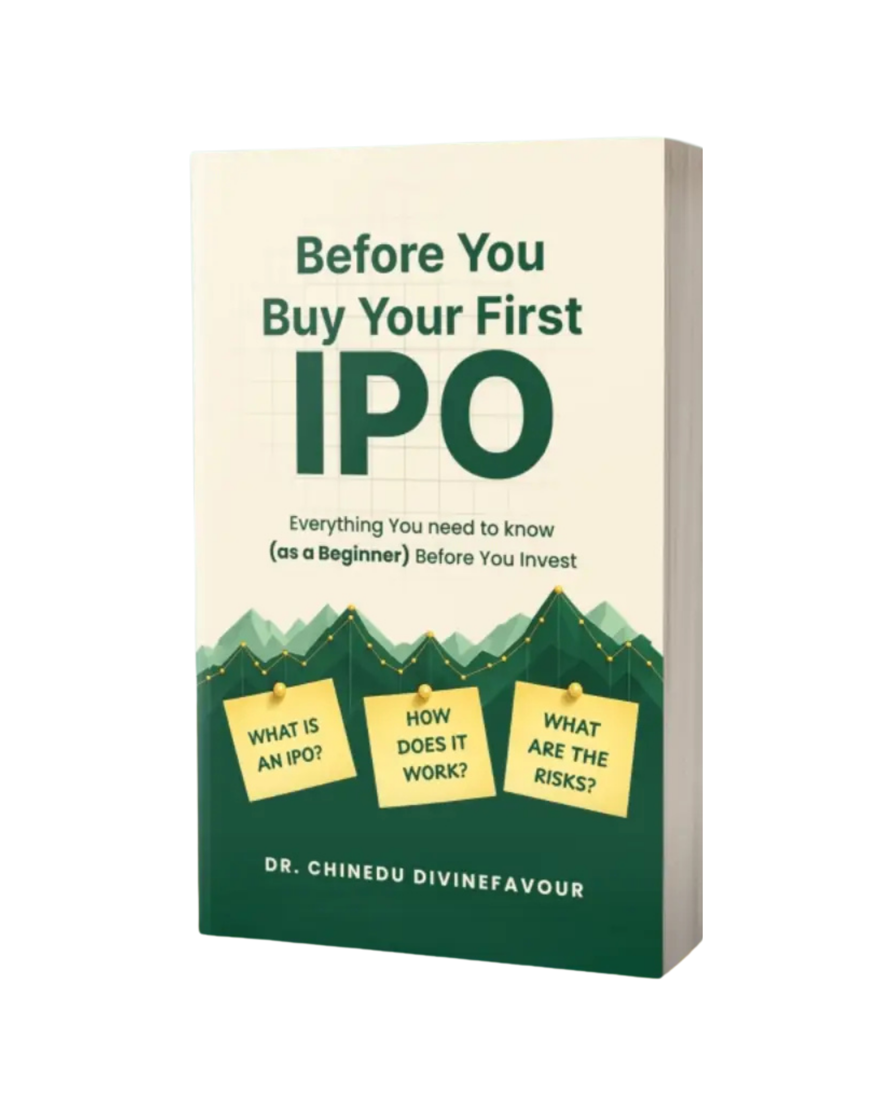 Before You Buy Your First IPO by Dr. Chinedu Divinefavour — book cover